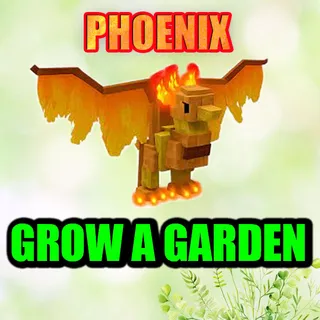 PHOENIX GROW A GARDEN