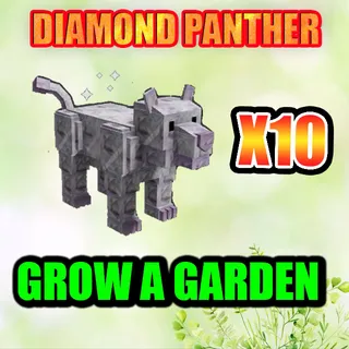 DIAMOND PANTHER GROW A GARDEN