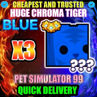 HUGE BLUE CHROMA TIGER X3