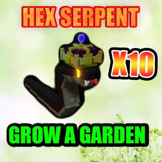 HEX SERPENT GROW A GARDEN 