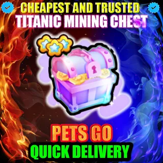 TITANIC MINING CHEST