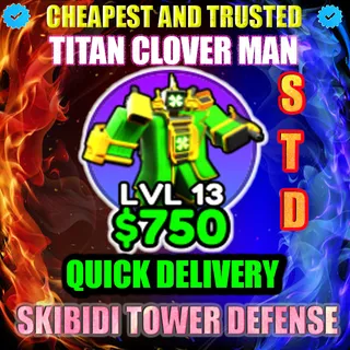 STD | TITAN CLOVER MAN