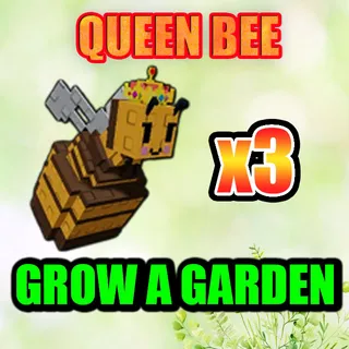 QUEEN BEE GROW A GARDEN