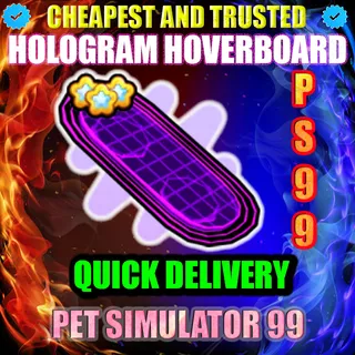 HOLOGRAM HOVERBOARD | PS99