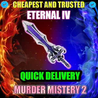 MM2 ETERNAL IV