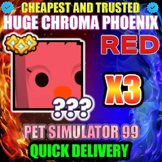 HUGE RED CHROMA PHOENIX X3