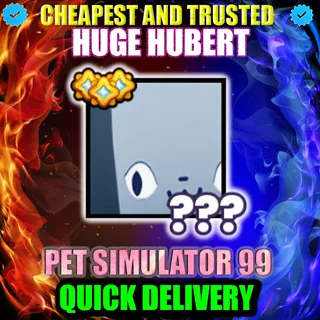 HUGE HUBERT