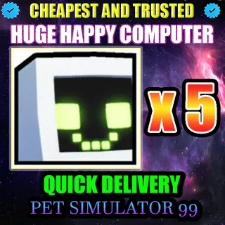 HUGE HAPPY COMPUTER x5 | PS99