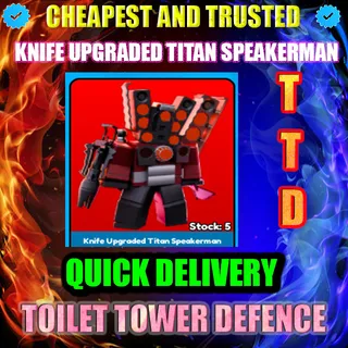 KNIFE UPGRADED TITAN SPEAKERMAN