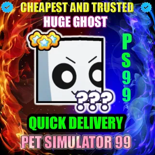 HUGE GHOST |PS99