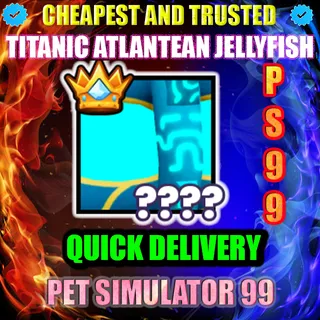 TITANIC ATLANTEAN JELLYFISH 