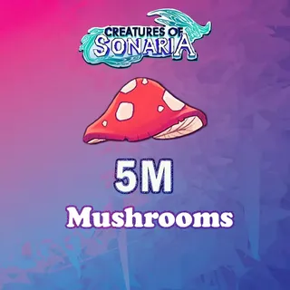 MUSHROOMS