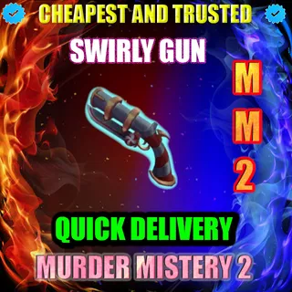 MM2 SWIRLY GUN