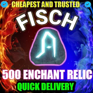 500 ENCHANT RELIC