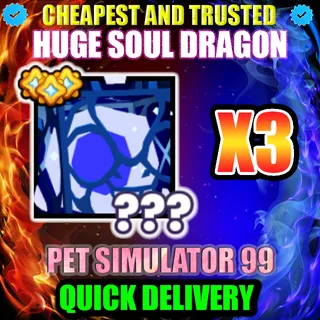 HUGE SOUL DRAGON X3