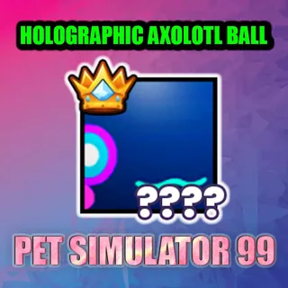 TITANIC HOLOGRAPHIC AXOLOTL BALL