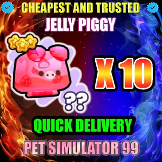 JELLY PIGGY X10 |PS99
