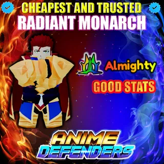 RADIANT MONARCH ALMIGHTY