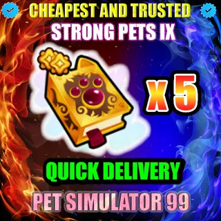 STRONG PETS IX 5  