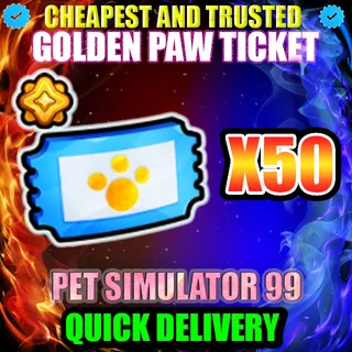 GOLDEN PAW TICKET X50