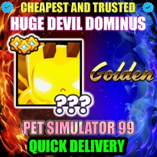 HUGE DEVIL DOMINUS GOLDEN