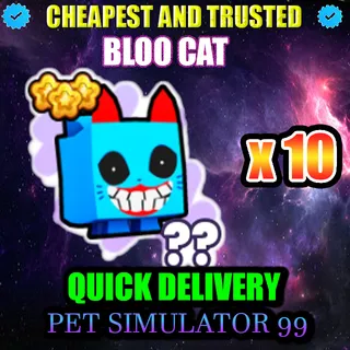 BLOO CAT x10 | PS99