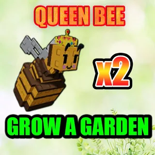 QUEEN BEE GROW A GARDEN