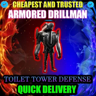 ARMORED DRILLMAN