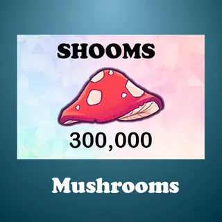 MUSHROOMS