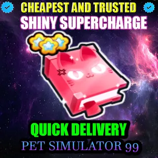 SHINY SUPERCHARGE  