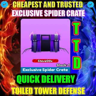 EXCLUSIVE SPIDER CRATE | TTD