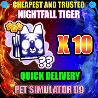 NIGHTFALL TIGER X10 |PS99