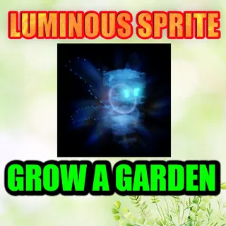 LUMINOUS SPRITE GROW A GARDEN