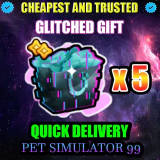 GLITCHED GIFT x5 | PS99