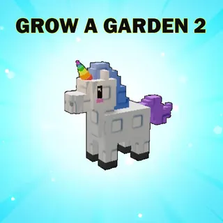 GROW A GARDEN 2