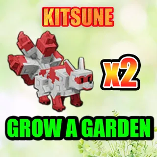 KITSUNE GROW A GARDEN