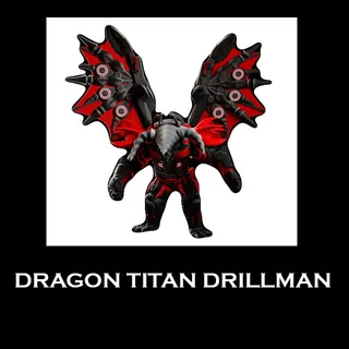 DRAGON TITAN DRILLMAN