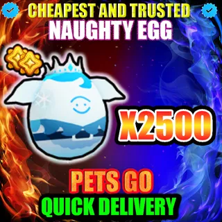 NAUGHTY EGG X2500