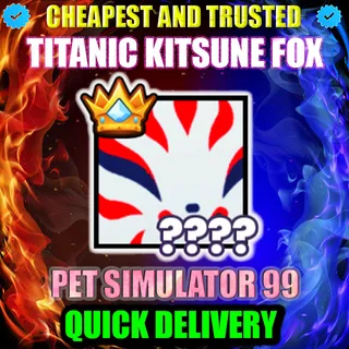 TITANIC KITSUNE FOX