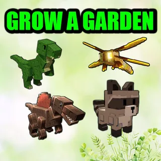 GROW A GARDEN
