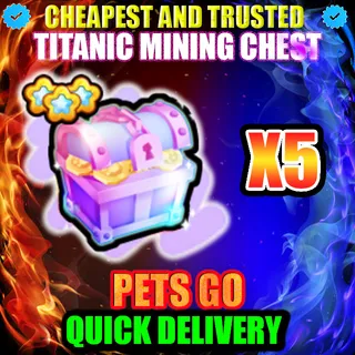 TITANIC MINING CHEST X5