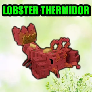 LOBSTER THERMIDOR