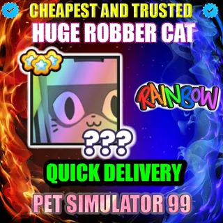 HUGE ROBBER CAT RAINBOW 