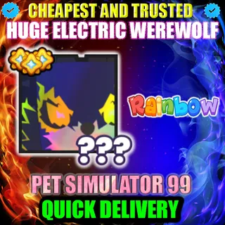 HUGE ELECTRIC WEREWOLF RAINBOW