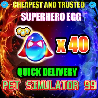 SUPERHERO EGG x40 | PS99