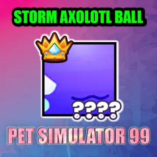 TITANIC STORM AXOLOTL BALL