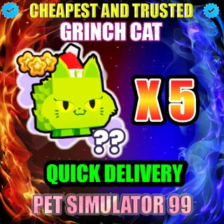 GRINCH CAT X5 |PS99