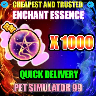 ENCHANT ESSENCE X1000 | PS99