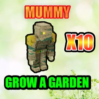 MUMMY GROW A GARDEN 