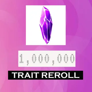 TRAIT REROLL